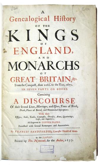 SANDFORD, FRANCIS. A Genealogical History of the Kings of England, and Monarchs of Great Britain, &c.  1677